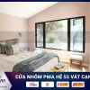Cửa sổ mở quay PMA hệ 55 Vát cạnh