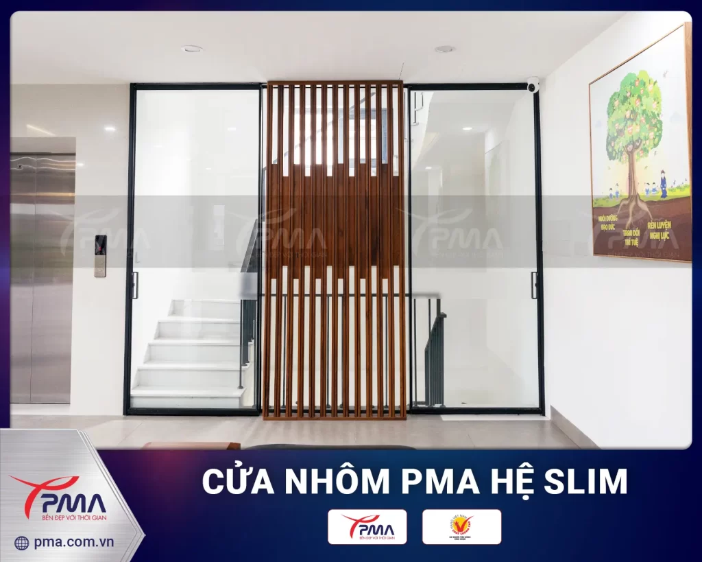 Cửa Nhôm PMA Hệ Slim